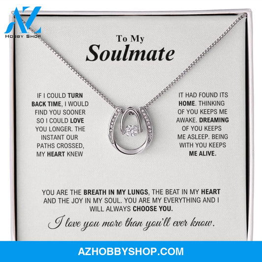 To My Soulmate - My Everything - Lucky In Love Silver Necklace