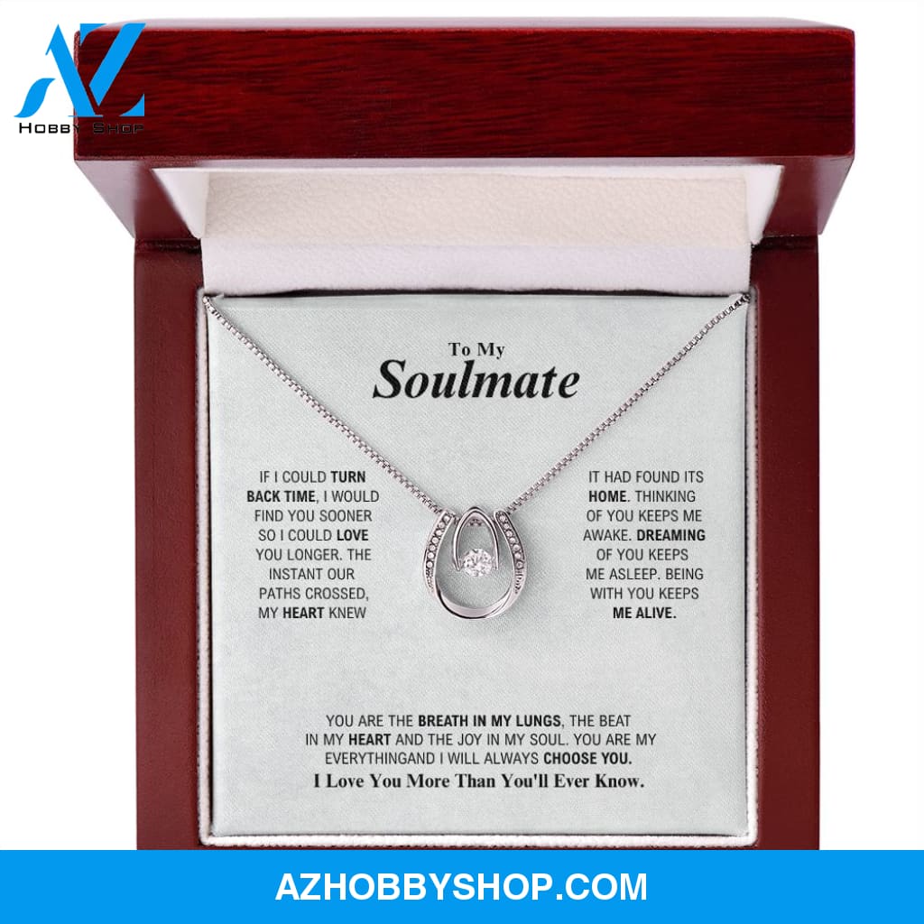 To My Soulmate - My Everything - Lucky In Love Silver Necklace