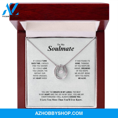 To My Soulmate - My Everything - Lucky In Love Silver Necklace