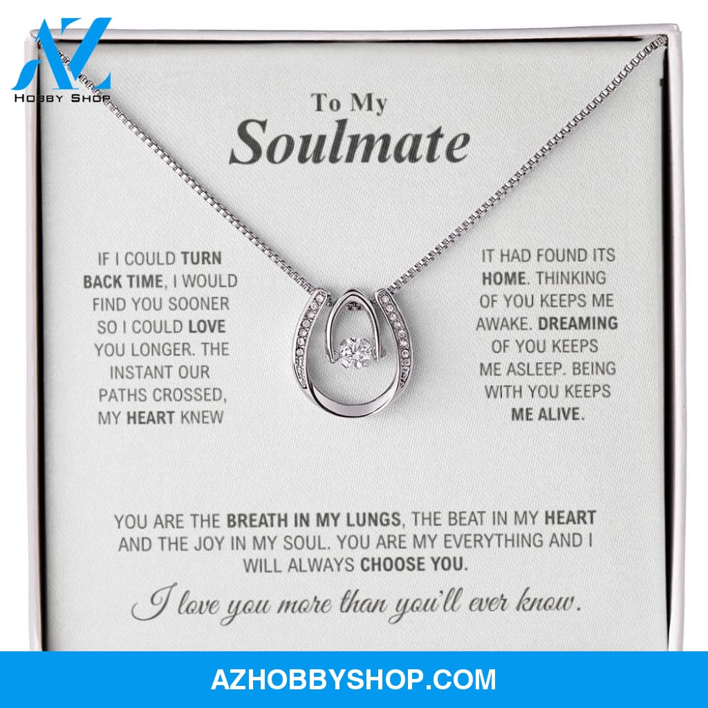To My Soulmate - My Everything - Lucky In Love Silver Necklace