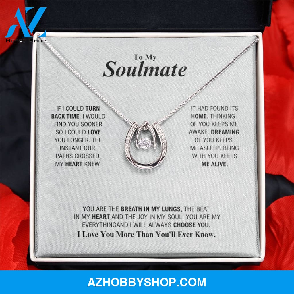 To My Soulmate - My Everything - Lucky In Love Silver Necklace