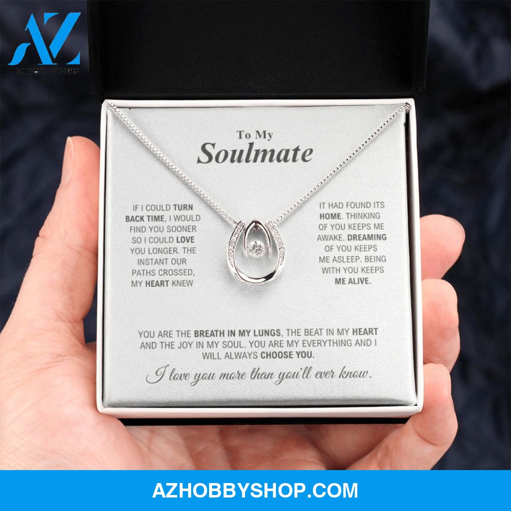 To My Soulmate - My Everything - Lucky In Love Silver Necklace