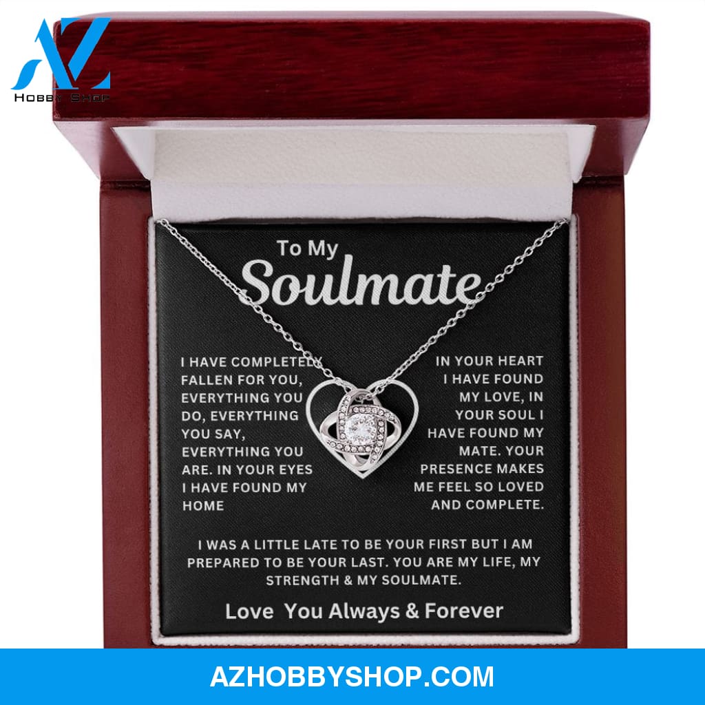 To My Soulmate I Have Completely Fallen For You Love Knot Necklace
