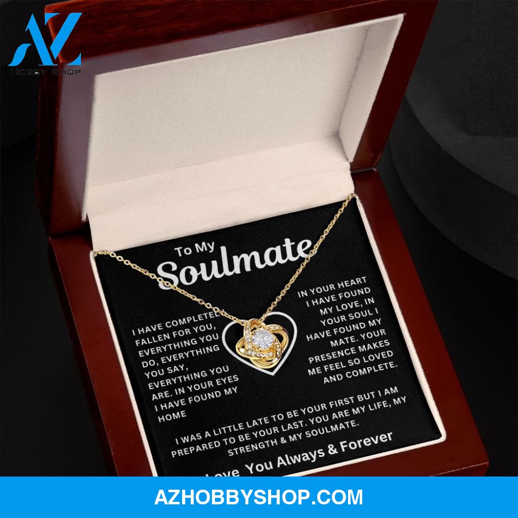 To My Soulmate I Have Completely Fallen For You Love Knot Necklace