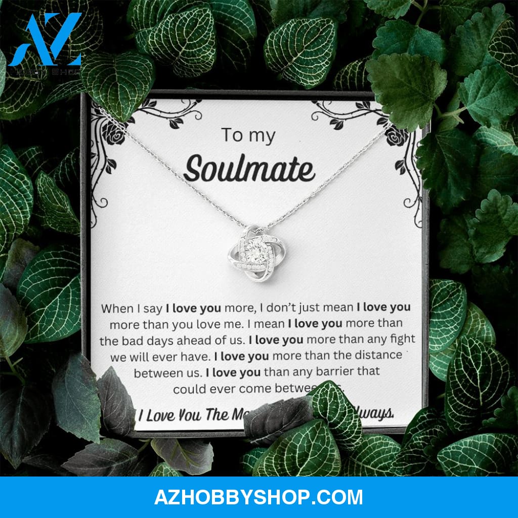To My Soulmate - Love Knot Necklace