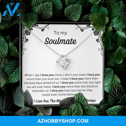 To My Soulmate - Love Knot Necklace