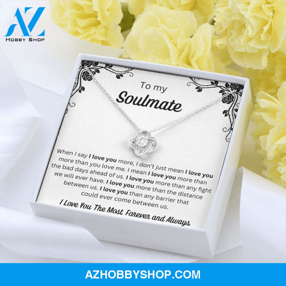 To My Soulmate - Love Knot Necklace
