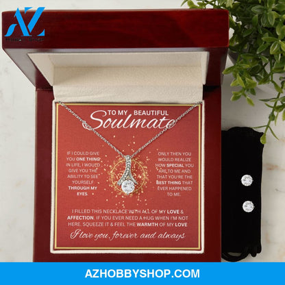 To My Soulmate Necklace For Women Alluring Beauty & Earrings