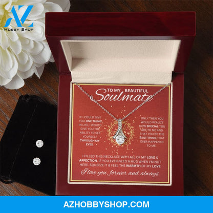 To My Soulmate Necklace For Women Alluring Beauty & Earrings