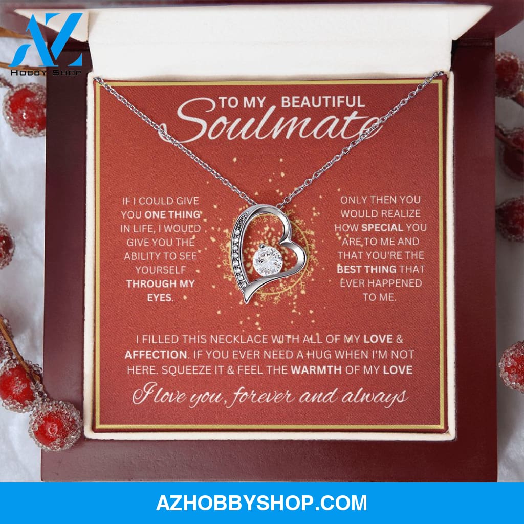 To My Soulmate Necklace For Women Forever Love