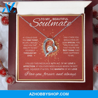 To My Soulmate Necklace For Women Forever Love