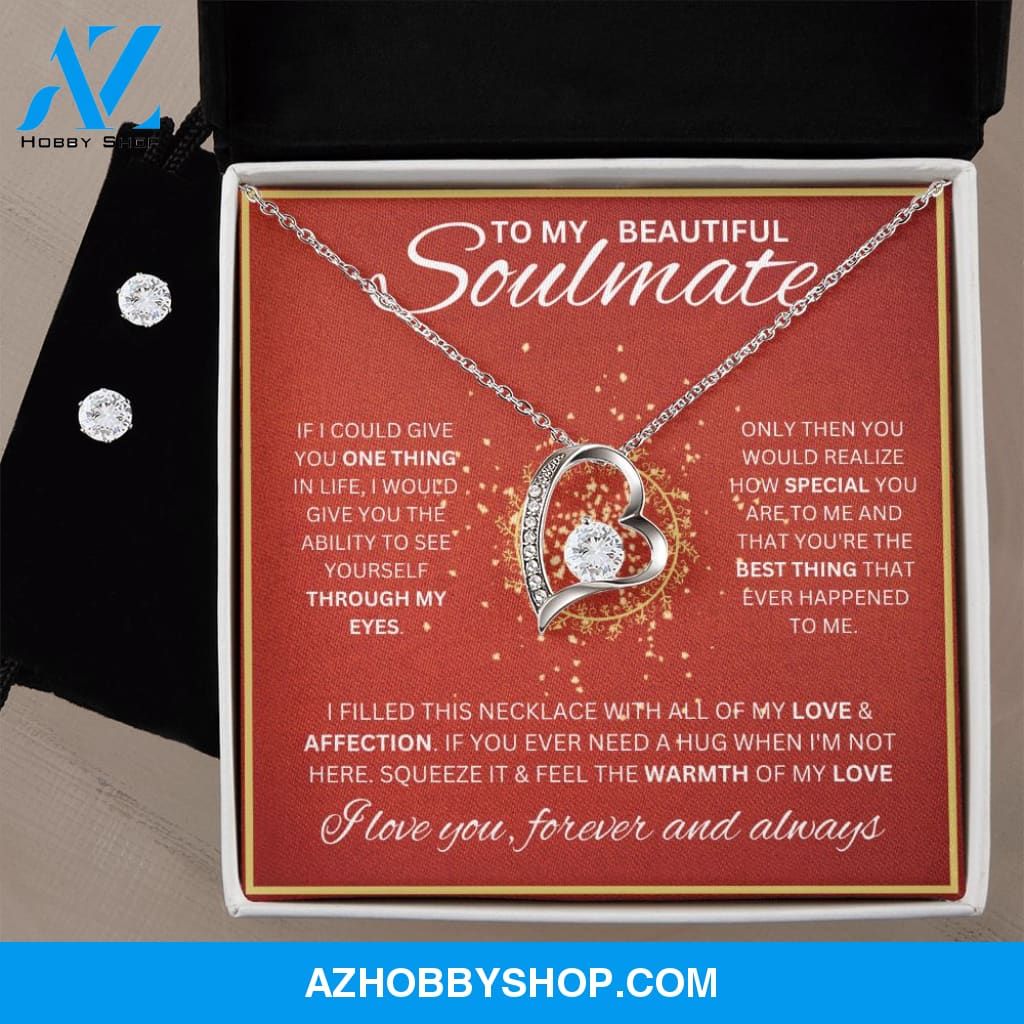 To My Soulmate Necklace For Women Forever Love & Earrings