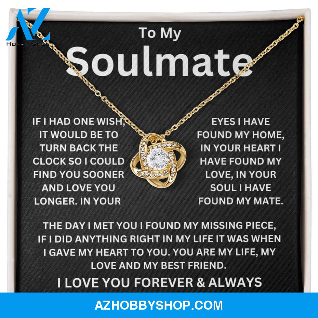 To My Soulmate One Wish Love Knot Necklace