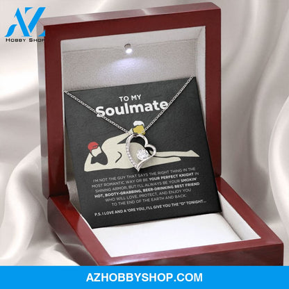 To My Soulmate - Smokin' Hot - Forever Love Necklace