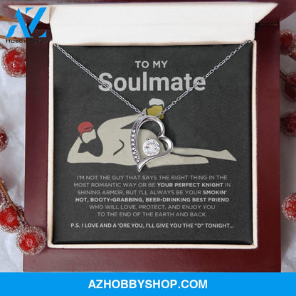 To My Soulmate - Smokin' Hot - Forever Love Necklace