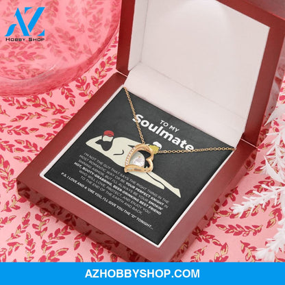 To My Soulmate - Smokin' Hot - Forever Love Necklace