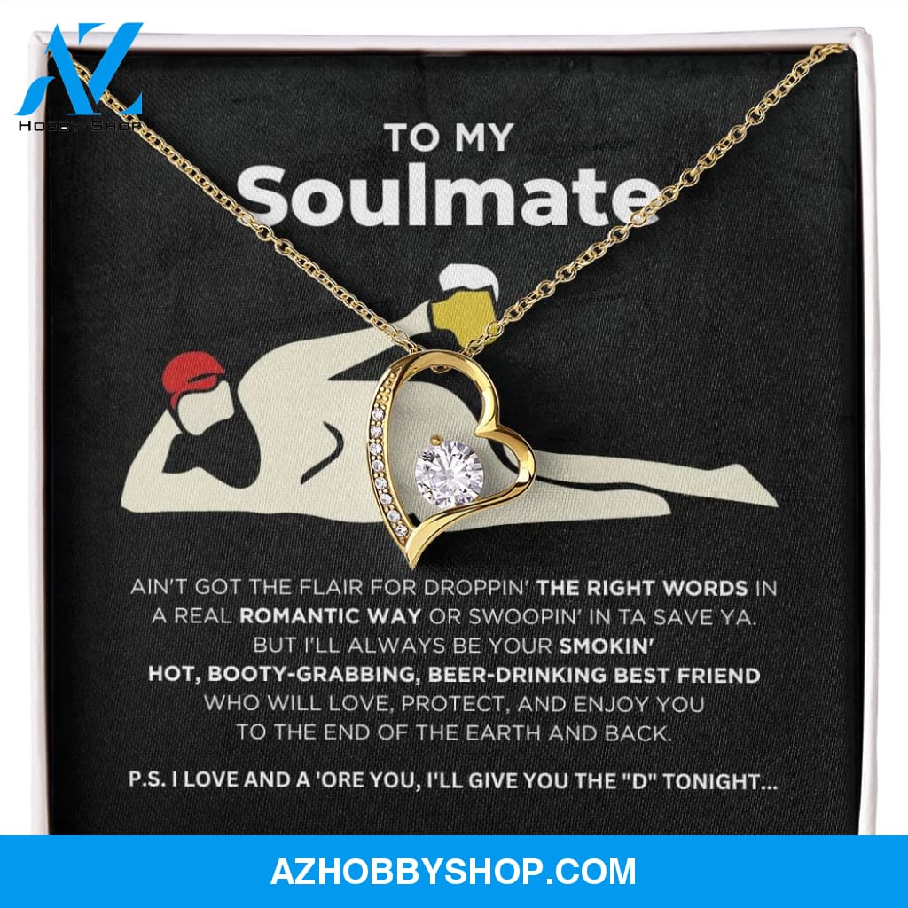 To My Soulmate - Smokin' Hot - Forever Love Necklace