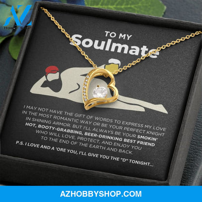 To My Soulmate - Smokin' Hot - Forever Love Necklace