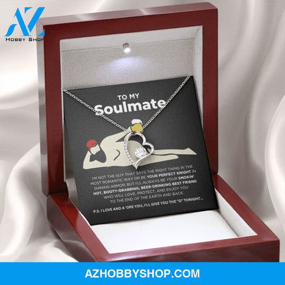 To My Soulmate - Smokin' Hot - Forever Love Necklace