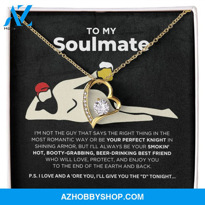 To My Soulmate - Smokin' Hot - Forever Love Necklace