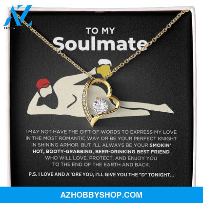 To My Soulmate - Smokin' Hot - Forever Love Necklace