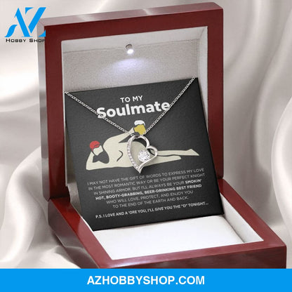 To My Soulmate - Smokin' Hot - Forever Love Necklace