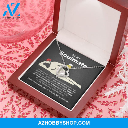 To My Soulmate - Smokin' Hot - Forever Love Necklace