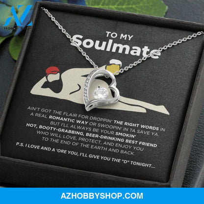 To My Soulmate - Smokin' Hot - Forever Love Necklace