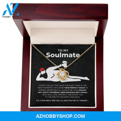 To My Soulmate - Smokin' Hot - Love Knot Necklace