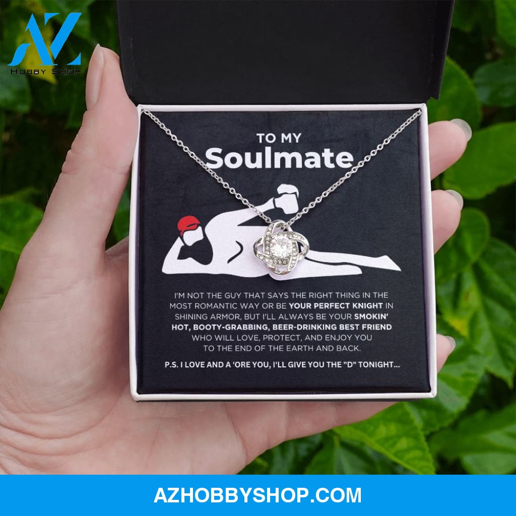 To My Soulmate - Smokin' Hot - Love Knot Necklace