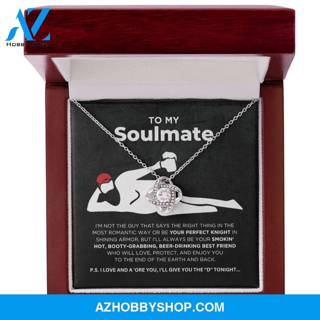To My Soulmate - Smokin' Hot - Love Knot Necklace