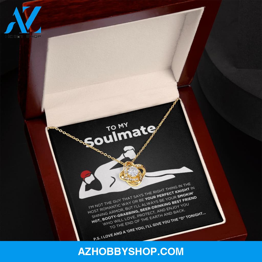 To My Soulmate - Smokin' Hot - Love Knot Necklace