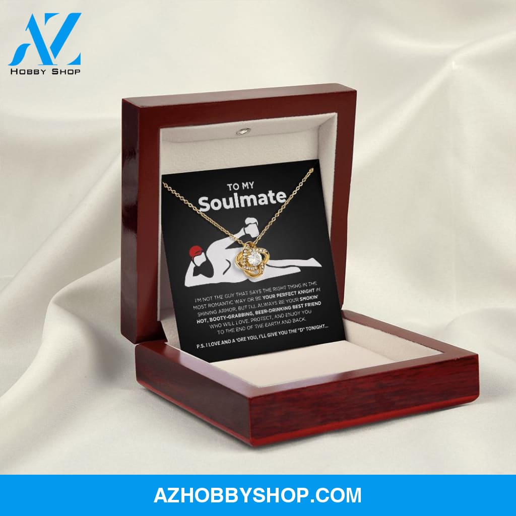 To My Soulmate - Smokin' Hot - Love Knot Necklace