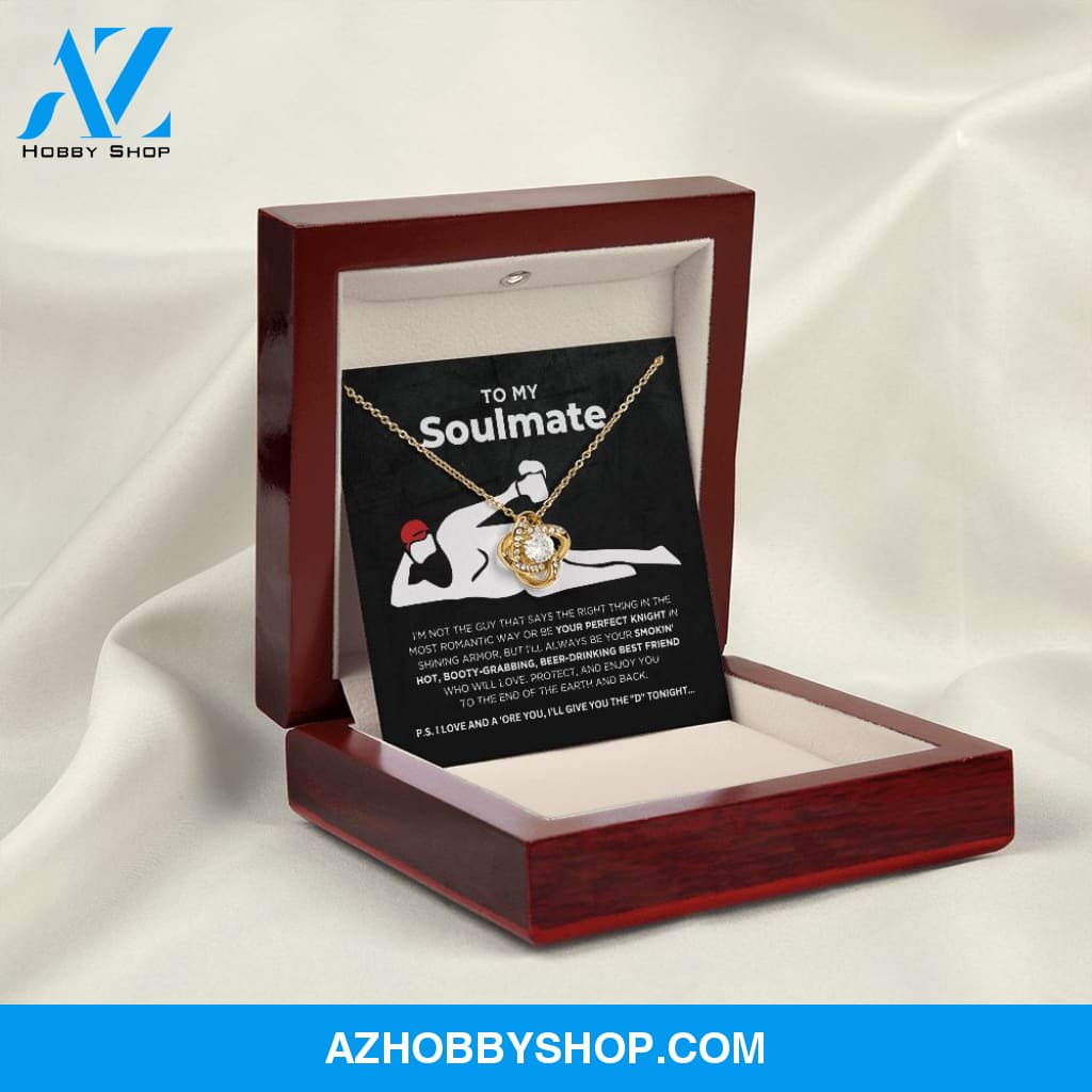 To My Soulmate - Smokin' Hot - Love Knot Necklace