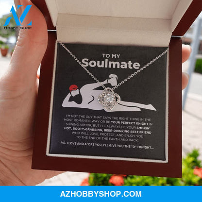 To My Soulmate - Smokin' Hot - Love Knot Necklace