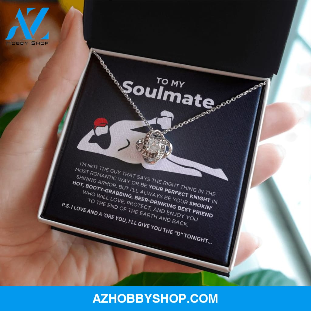 To My Soulmate - Smokin' Hot - Love Knot Necklace