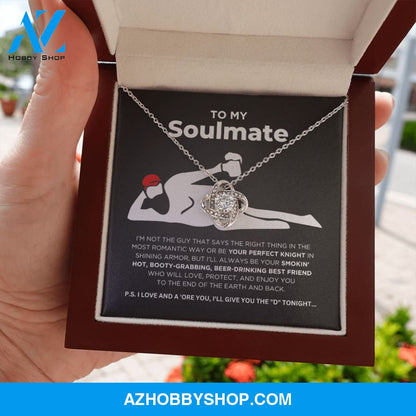 To My Soulmate - Smokin' Hot - Love Knot Necklace
