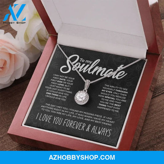 To My Soulmate- Sterling Silver Necklace "I Love You, Forever and Always"