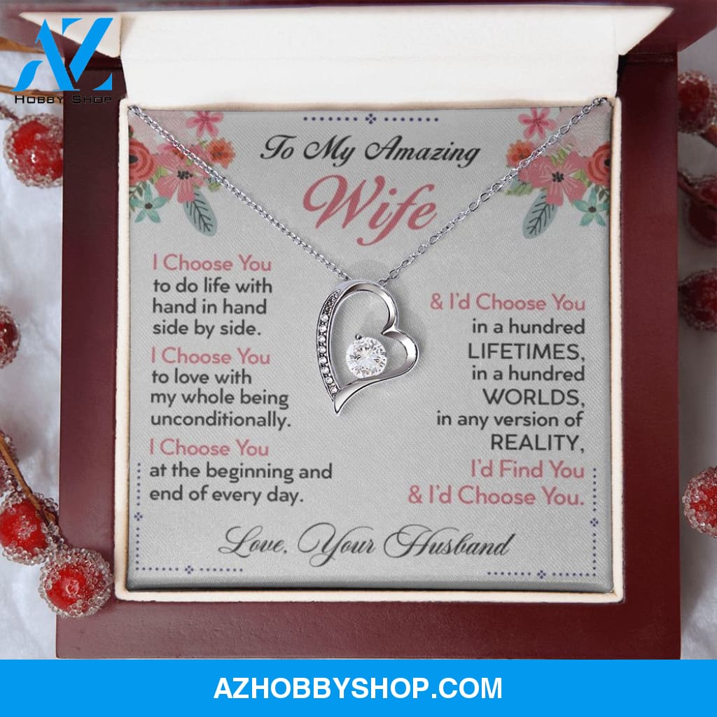 To My Wife | I Choose You | Forever Love Necklace | Romantic Gift for Wife