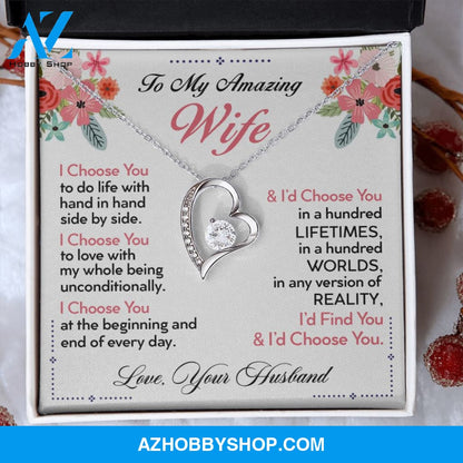 To My Wife | I Choose You | Forever Love Necklace | Romantic Gift for Wife