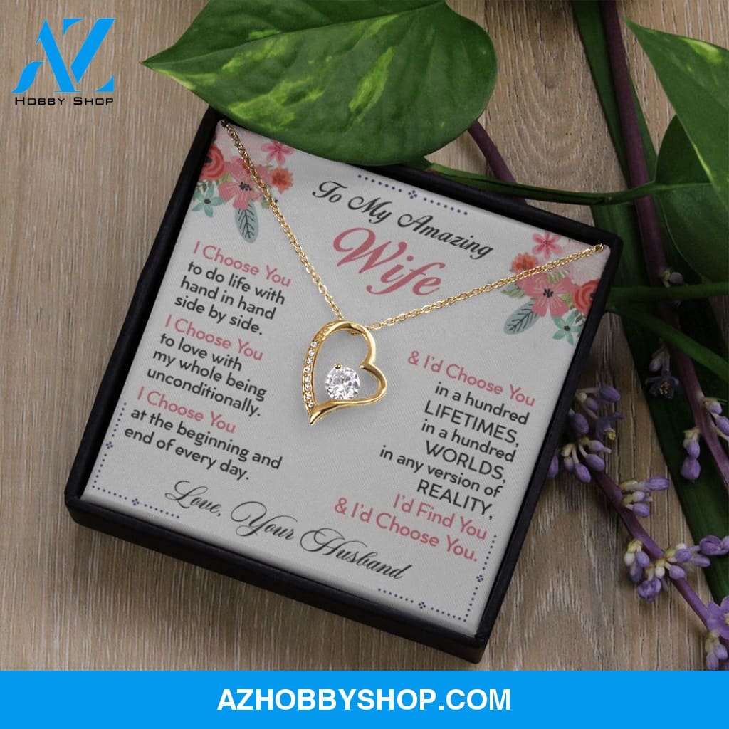 To My Wife | I Choose You | Forever Love Necklace | Romantic Gift for Wife