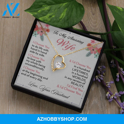 To My Wife | I Choose You | Forever Love Necklace | Romantic Gift for Wife