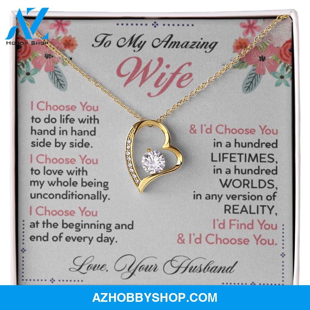To My Wife | I Choose You | Forever Love Necklace | Romantic Gift for Wife