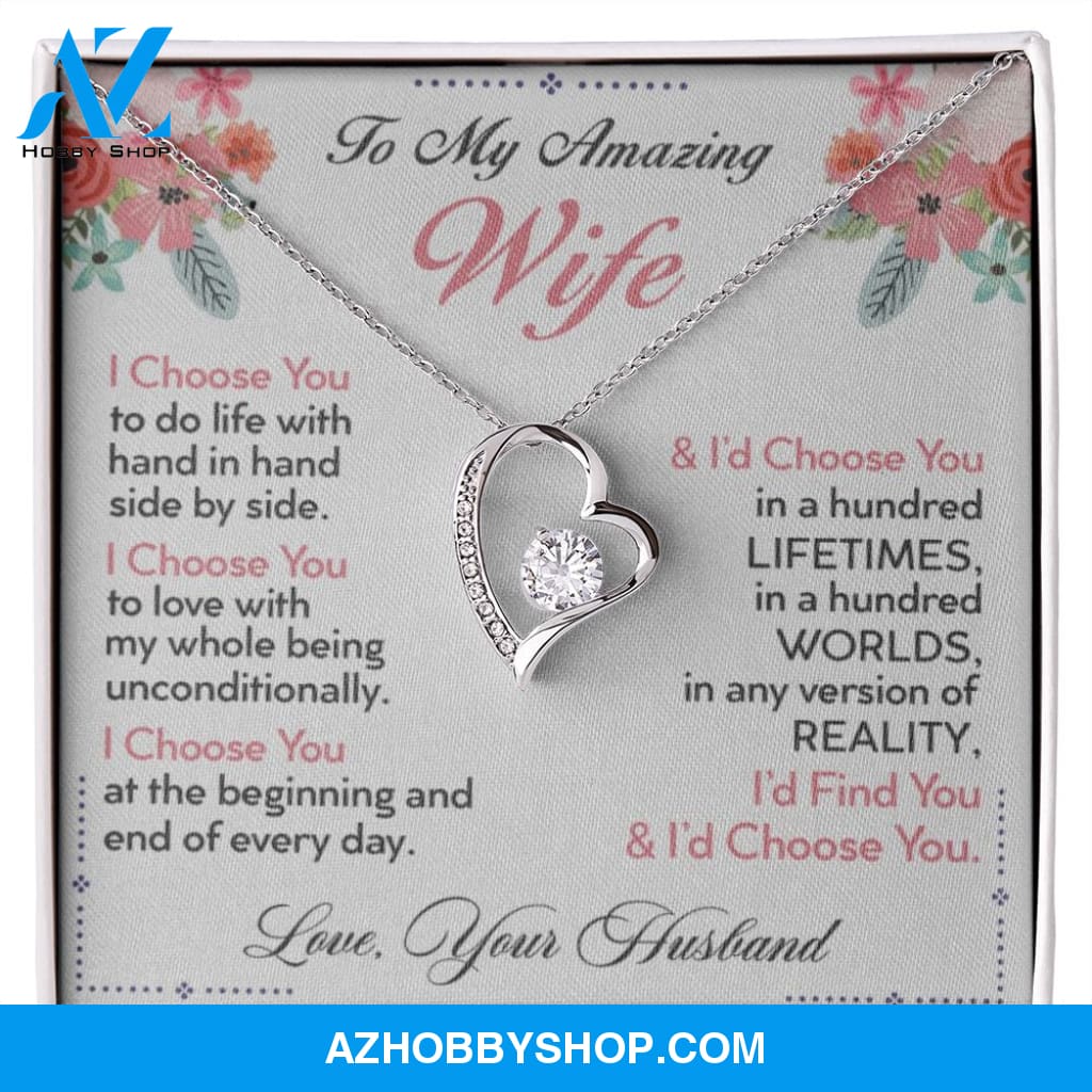 To My Wife | I Choose You | Forever Love Necklace | Romantic Gift for Wife