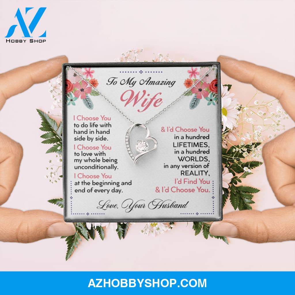 To My Wife | I Choose You | Forever Love Necklace | Romantic Gift for Wife