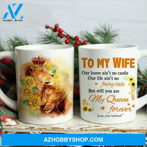 To my wife, Lion king, Sunflower painting, You are my queen forever - Couple White Mug