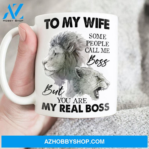 To my wife, Lion painting, Female lion drawing, Some people call me boss but you are my real boss - Family White Mug