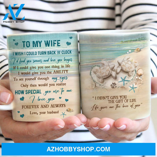 To my wife - Sand turtle - Life gave me the love of you - Couple AOP Mug