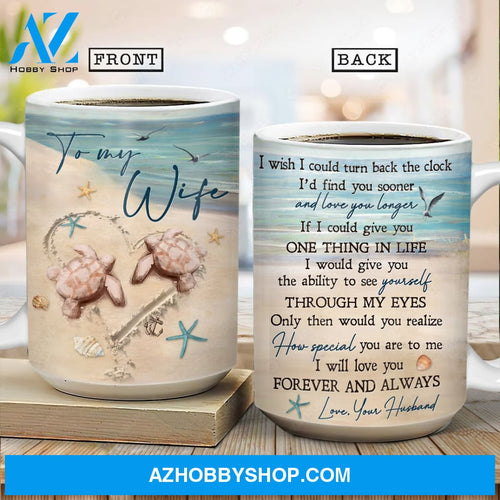 To my wife, Sea turtle, Blue ocean, I will love you forever and always - Family AOP Mug
