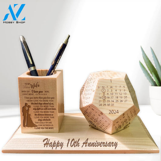 To My Wife Wooden Pen Holder & Desk Calendar - Home And Office Decoration